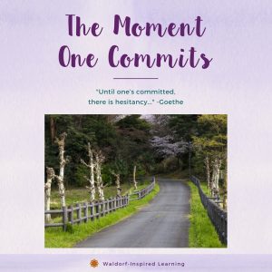 The Moment One Commits: Homeschooling Affirmations
