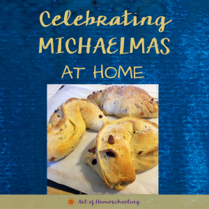 Celebrating Michaelmas at Home