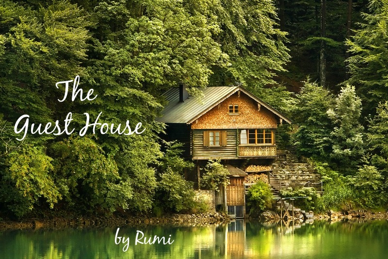 The Guest House Poem Rumi Quote 