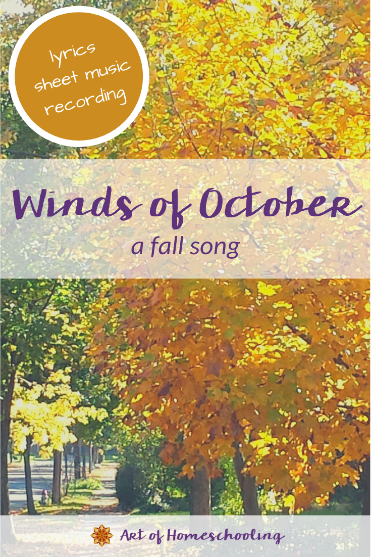 The Winds of October Song ⋆ Art of Homeschooling