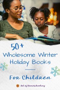 50+ Wholesome Winter Holiday Books for Children