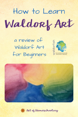 How to Learn Waldorf Art - a Review of Waldorf Art for Beginners from Waldorfish