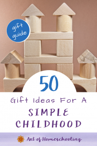 Gift Ideas for a Simple Childhood