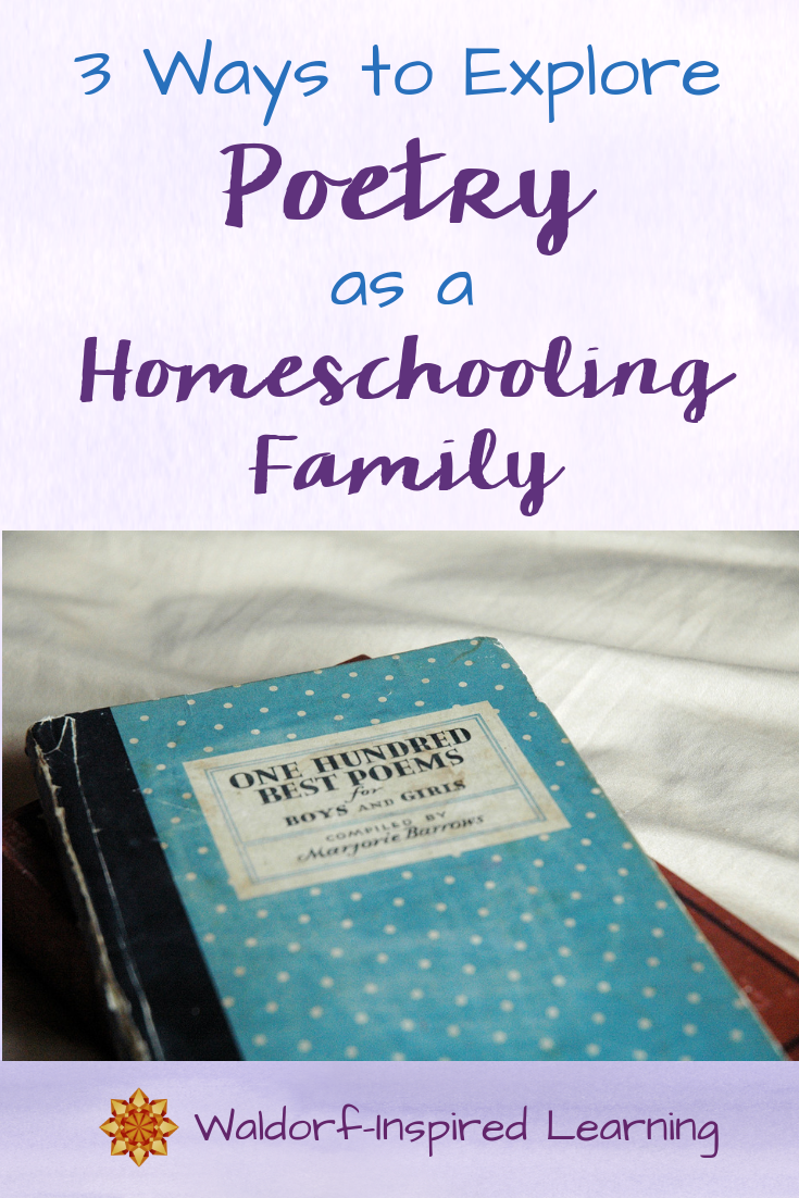 3 Ways to Explore Poetry as a Homeschooling Family