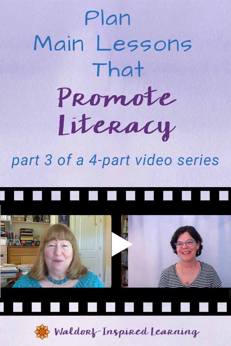 Plan Main Lessons That Promote Literacy