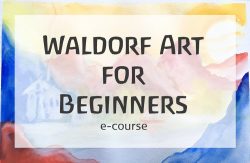 Waldorf Art for Beginners from Waldorfish