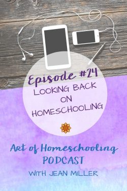 Looking Back on Homeschooling