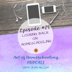 Looking Back on Homeschooling