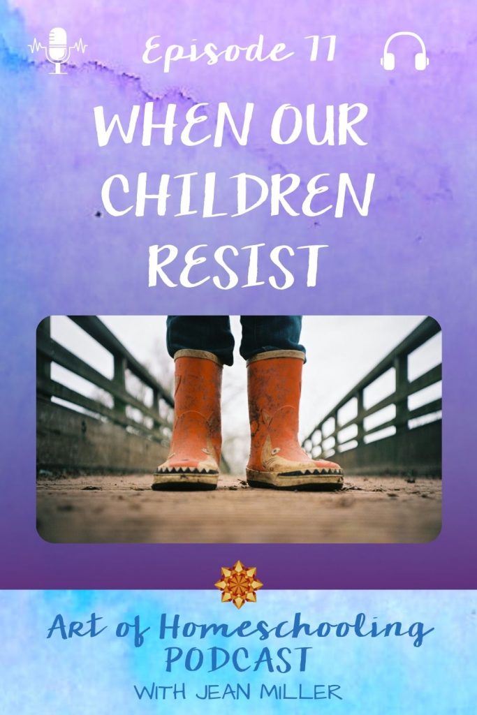 When Our Children Resist