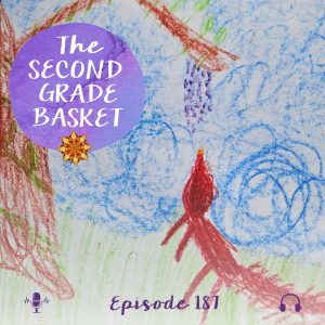 The Second Grade Basket: Homeschooling Second Grade