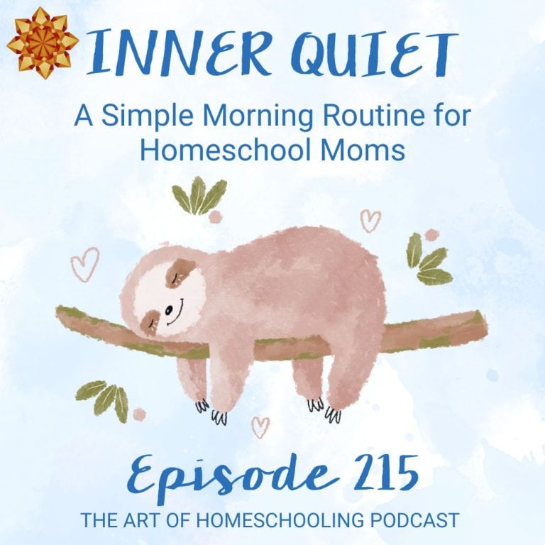 Inner Quiet: A Simple Morning Routine for Homeschool Moms