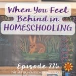 What to Do When You're Feeling Behind