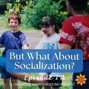 But What About Socialization?